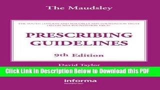 [Read] The Maudsley Prescribing Guidelines, Ninth Edition Popular Online