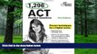Big Deals  1,296 ACT Practice Questions, 2nd Edition (College Test Preparation)  Free Full Read