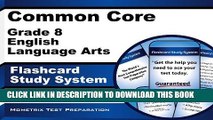 New Book Common Core Grade 8 English Language Arts Flashcard Study System: CCSS Test Practice