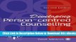 [Reads] Developing Person-Centred Counselling (Developing Counselling series) Free Books