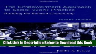 [Reads] The Empowerment Approach to Social Work Practice Online Books