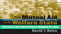 [Best] From Mutual Aid to the Welfare State: Fraternal Societies and Social Services, 1890-1967