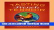 [PDF] Tasting French Terroir: The History of an Idea (California Studies in Food and Culture) Full