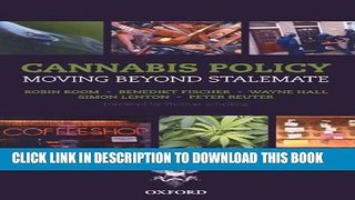 [PDF] Cannabis Policy: Moving Beyond Stalemate Full Online
