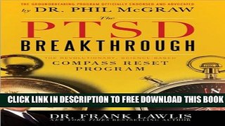 New Book The PTSD Breakthrough: The Revolutionary, Science-Based Compass RESET Program