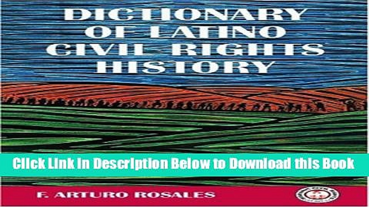 [Best] Dictionary of Latino Civil Rights History (Hispanic Civil Rights) Online Ebook