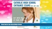 Must Have  Catholic High School Entrance Exams w/CD-ROM 2nd Ed. (Catholic High School Entrance