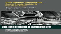 Read Anti Money Laundering Exam Study Guide   Practice Exam: Enhance your studies for the ACAMS