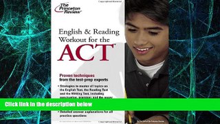 Big Deals  English and Reading Workout for the ACT (College Test Preparation)  Free Full Read Most