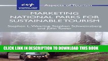 [PDF] Marketing National Parks for Sustainable Tourism (Aspects of Tourism) Full Online