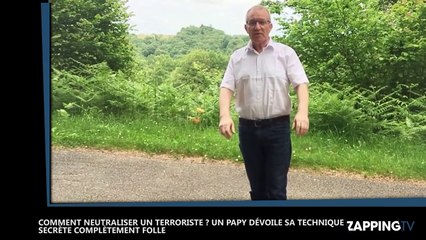 Comment neutraliser un terroriste ? Un papy dévoile sa technique secrète complètement folle (vidéo)