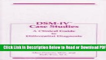 [Get] Dsm-IV Case Studies: A Clinical Guide to Differential Diagnosis Free New