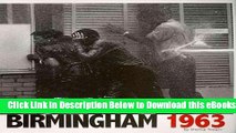 [Download] Birmingham 1963: How a Photograph Rallied Civil Rights Support (Captured History) Free