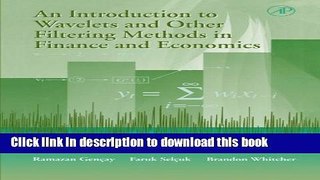 Read An Introduction to Wavelets and Other Filtering Methods in Finance and Economics  Ebook Free