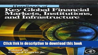 Read Handbook of Key Global Financial Markets, Institutions, and Infrastructure  Ebook Free
