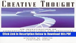[Read] Creative Thought: An Investigation of Conceptual Structures and Processes (APA Science)