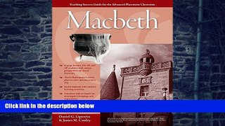 Must Have PDF  Advanced Placement Classroom: Macbeth (Teaching Success Guides for the Advanced