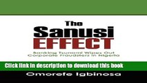 Read The Sanusi Effect: Banking Tsunami Wipes out Corporate Fraudsters in Nigeria  PDF Free
