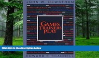 Must Have PDF  Games Trainers Play (McGraw-Hill Training Series)  Free Full Read Most Wanted