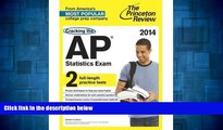 Must Have  Cracking the AP Statistics Exam, 2014 Edition (College Test Preparation) (Paperback) -