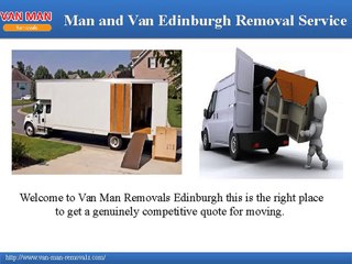 Man with Van Edinburgh Removal Service -Van Man Removal