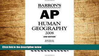 READ FREE FULL  Barron s AP Human Geography, 2nd edition (Barron s How to Prepare for the AP