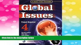 READ FREE FULL  IB Global Issues Project Organizer 4: Middle Years Programme (International