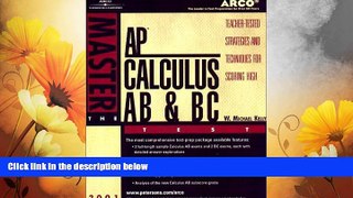 READ FREE FULL  Arco Master the Ap Calculus Ab and Bc Test: Teacher-Tested Strategies and