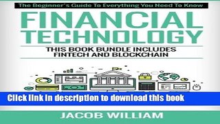 Read Financial Technology: This Book Bundle Includes FinTech and Blockchain  PDF Free