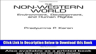 [Download] The Non-Western World: Environment, Development and Human Rights Free Ebook