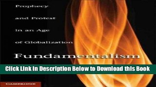 [Best] Fundamentalism: Prophecy and Protest in an Age of Globalization Free Books