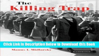 [Reads] The Killing Trap: Genocide in the Twentieth Century Free Ebook