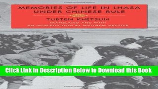 [Best] Memories of Life in Lhasa Under Chinese Rule Online Ebook