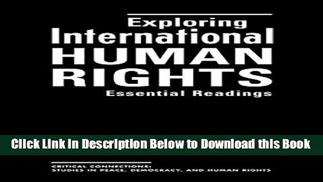 [PDF] Exploring International Human Rights: Essential Readings (Critical Connections: Studies in