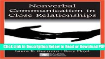 [Get] Nonverbal Communication in Close Relationships (LEA s Series on Personal Relationships)