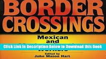 [PDF] Border Crossings: Mexican and Mexican-American Workers (Latin American Silhouettes) Free Ebook