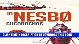 [PDF] Cucarachas. (Harry Hole 2) / Cockroaches: The Second Inspector Harry Hole Novel (Spanish