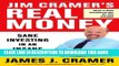 [PDF] Jim Cramer s Real Money: Sane Investing in an Insane World Popular Online