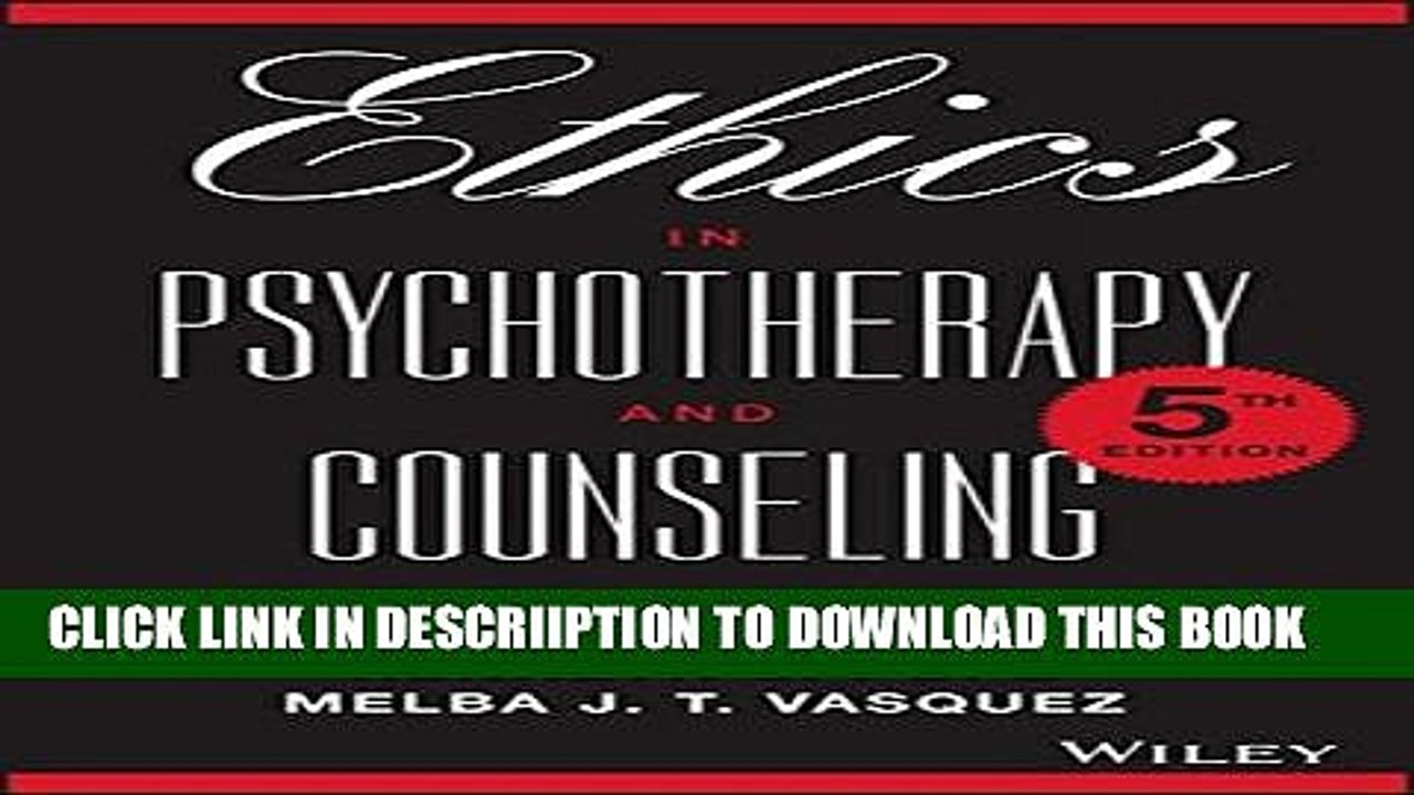 [PDF] Ethics in Psychotherapy and Counseling: A Practical Guide Popular Colection