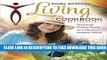 [PDF] Body Ecology Living Cookbook: Deliciously Healing Foods for a Happier, Healthier World Full
