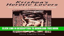 [PDF] Krishna s Heretic Lovers: The Story of Chandidas and Rami Full Colection