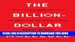 [PDF] The Billion Dollar Molecule: One Company s Quest for the Perfect Drug Popular Collection