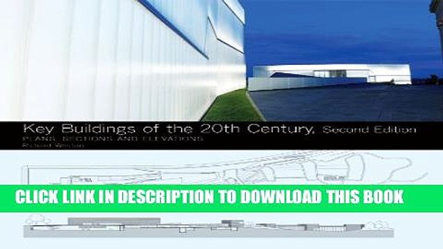 [PDF] Key Buildings of the 20th Century: Plans, Sections and Elevations (Second Edition) (Key