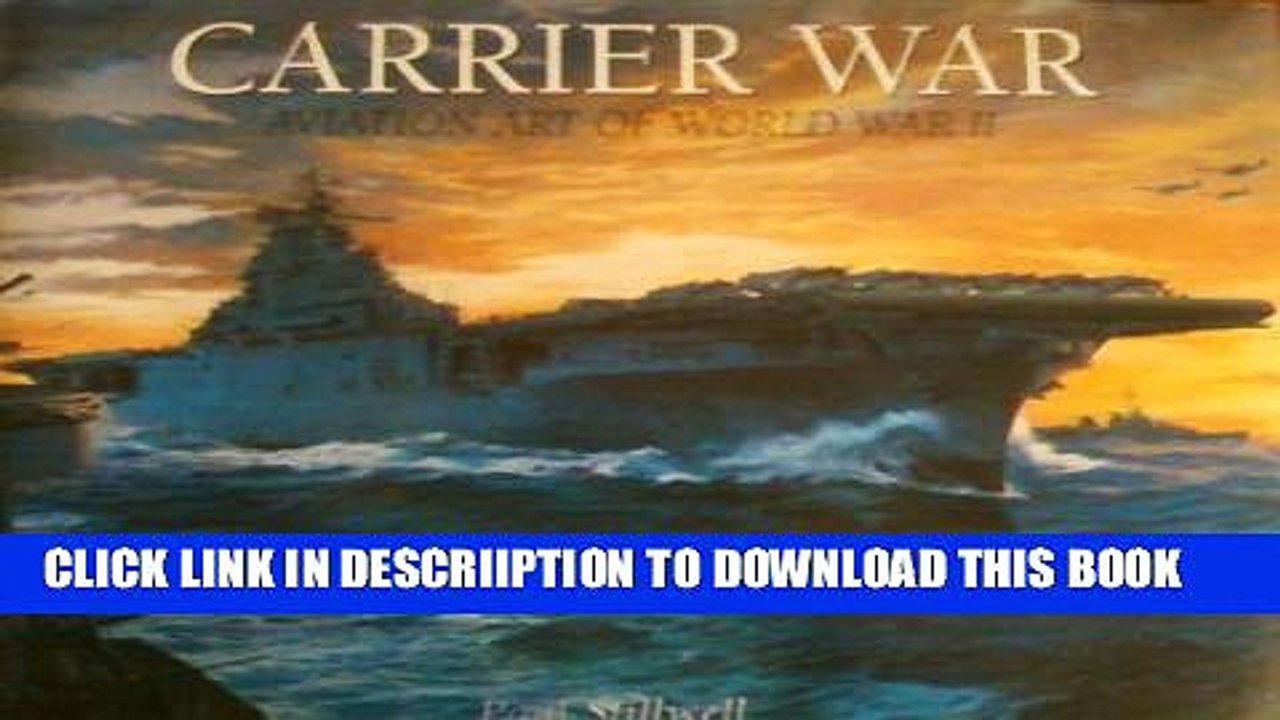 [PDF] Carrier War: Aviation Art of World War II Full Online
