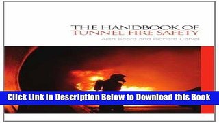 [Best] The Handbook of Tunnel Fire Safety Free Books