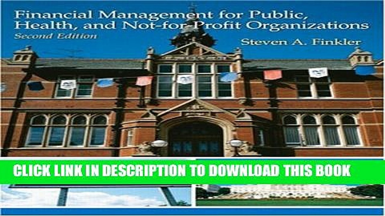 [PDF] Financial Management For Public, Health, and Not-for-Profit Organizations (2nd Edition)