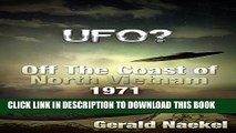 [PDF] UFO? - Off The Coast of North Vietnam: Off The Coast of North Vietnam Full Colection