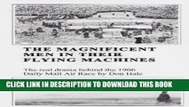 [PDF] THE MAGNIFICENT MEN IN THEIR FLYING MACHINES - The Real Drama Behind the Daily Mail Air Race