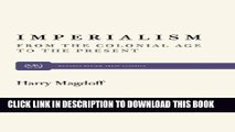 [PDF] Imperialism: From the Colonial Age to the Present (Monthly Review Press Classic Titles)