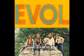 Evol "Get Out Of My Mind"  1970 US Private Hippie Psych